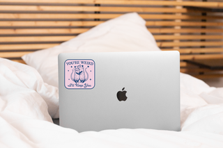 You're Weird I'll Keep You Sticker